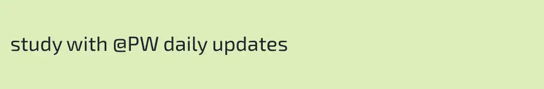 study with @PW daily updates